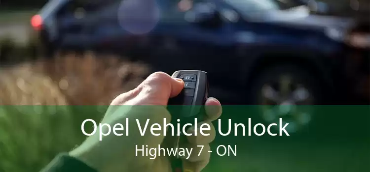 Opel Vehicle Unlock Highway 7 - ON