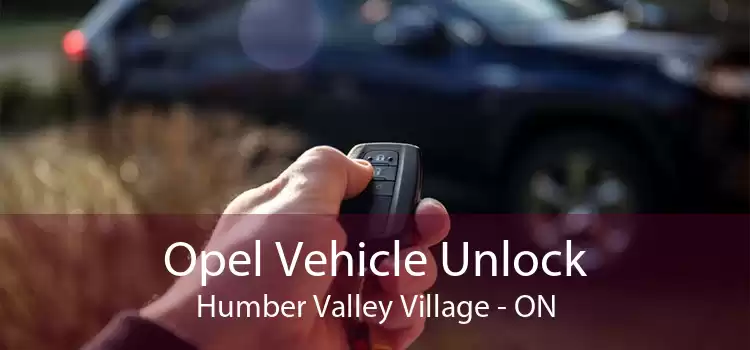 Opel Vehicle Unlock Humber Valley Village - ON