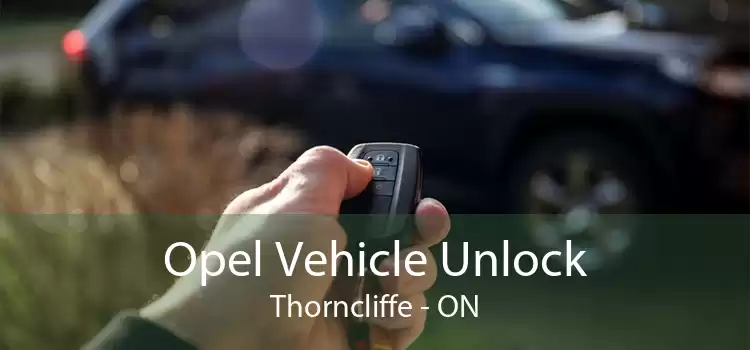 Opel Vehicle Unlock Thorncliffe - ON