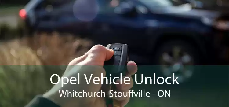 Opel Vehicle Unlock Whitchurch-Stouffville - ON
