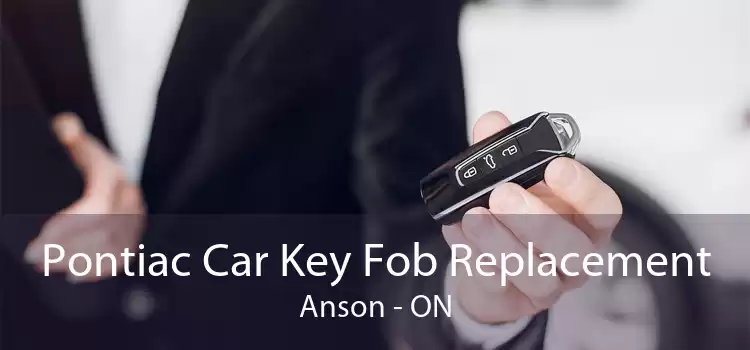 Pontiac Car Key Fob Replacement Anson - ON