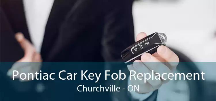 Pontiac Car Key Fob Replacement Churchville - ON