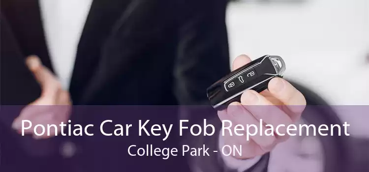 Pontiac Car Key Fob Replacement College Park - ON
