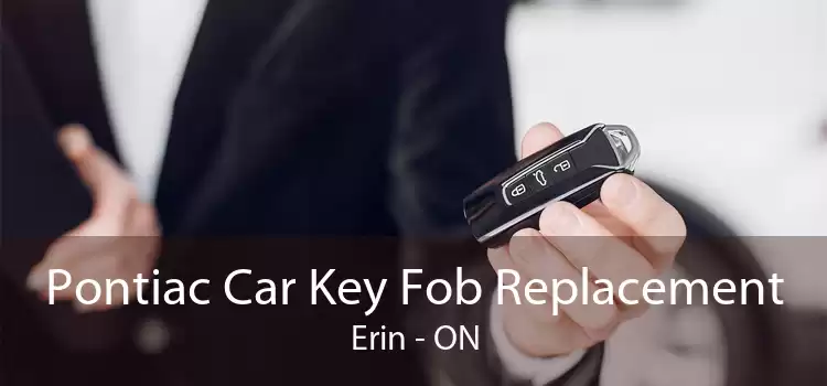 Pontiac Car Key Fob Replacement Erin - ON