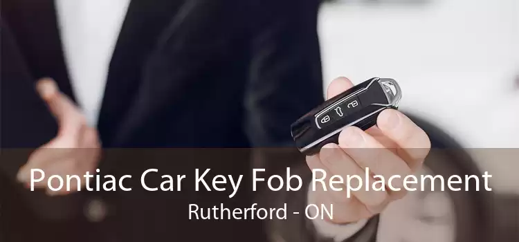 Pontiac Car Key Fob Replacement Rutherford - ON