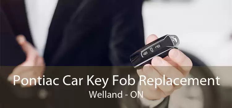 Pontiac Car Key Fob Replacement Welland - ON