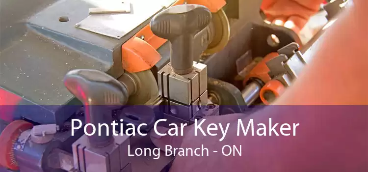 Pontiac Car Key Maker Long Branch - ON