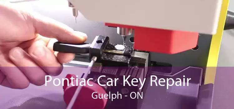 Pontiac Car Key Repair Guelph - ON