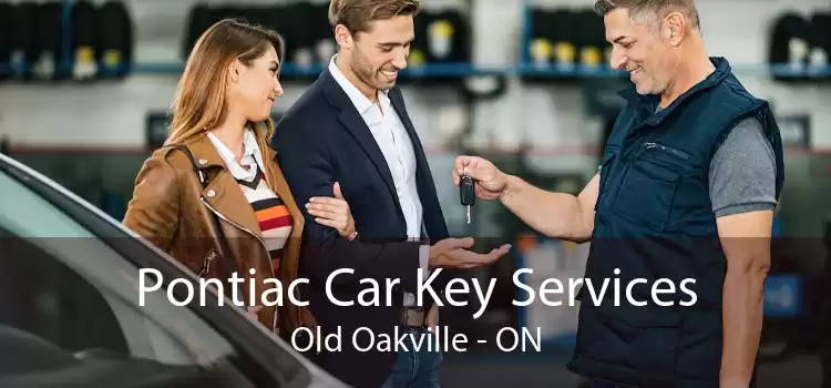 Pontiac Car Key Services Old Oakville - ON