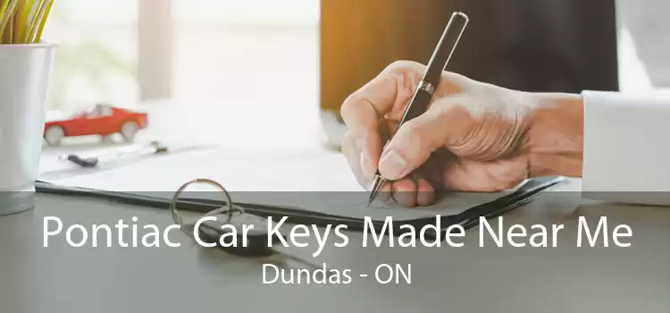 Pontiac Car Keys Made Near Me Dundas - ON