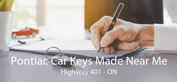 Pontiac Car Keys Made Near Me Highway 401 - ON