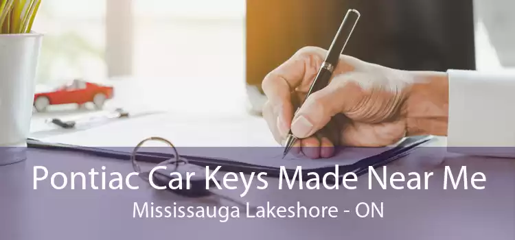 Pontiac Car Keys Made Near Me Mississauga Lakeshore - ON