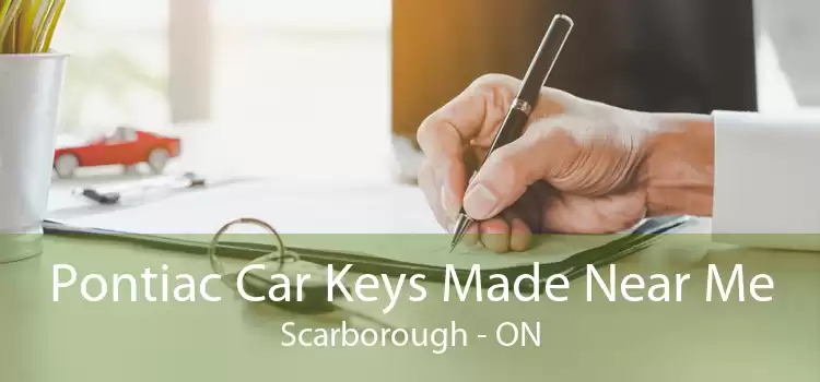 Pontiac Car Keys Made Near Me Scarborough - ON