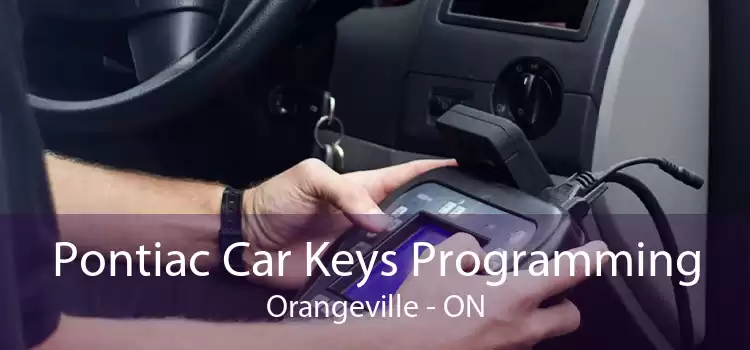Pontiac Car Keys Programming Orangeville - ON