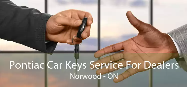 Pontiac Car Keys Service For Dealers Norwood - ON
