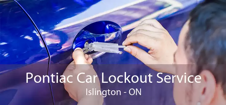 Pontiac Car Lockout Service Islington - ON
