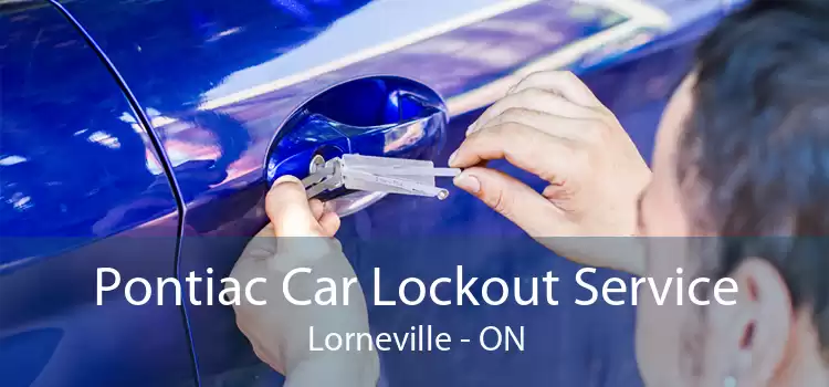 Pontiac Car Lockout Service Lorneville - ON