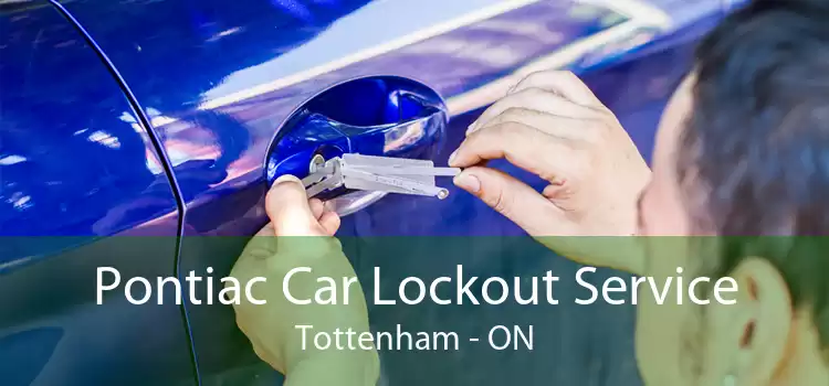 Pontiac Car Lockout Service Tottenham - ON