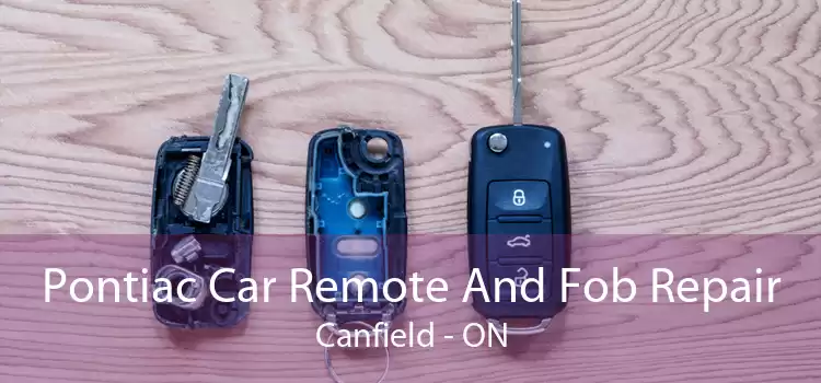 Pontiac Car Remote And Fob Repair Canfield - ON