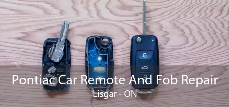 Pontiac Car Remote And Fob Repair Lisgar - ON