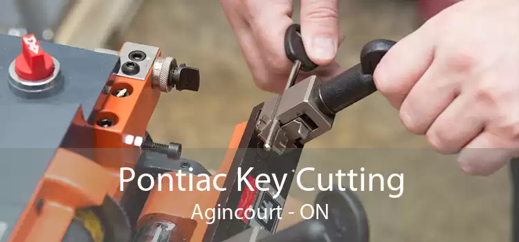 Pontiac Key Cutting Agincourt - ON