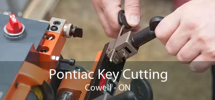 Pontiac Key Cutting Cowell - ON