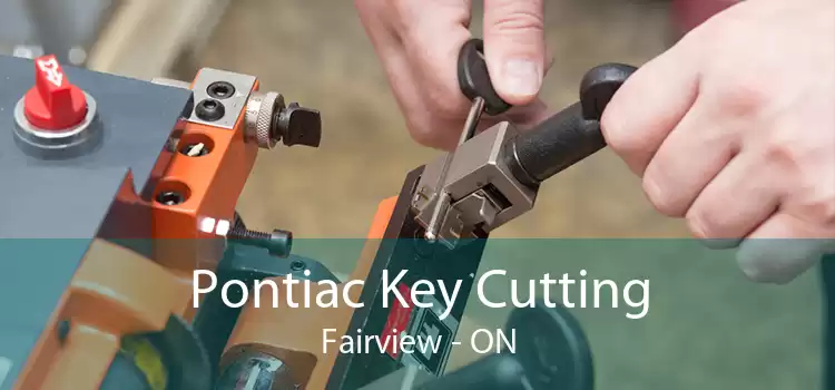 Pontiac Key Cutting Fairview - ON