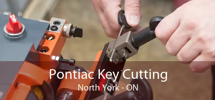 Pontiac Key Cutting North York - ON