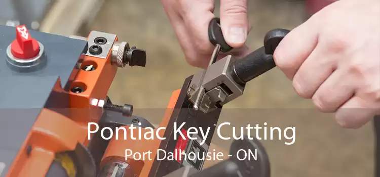 Pontiac Key Cutting Port Dalhousie - ON