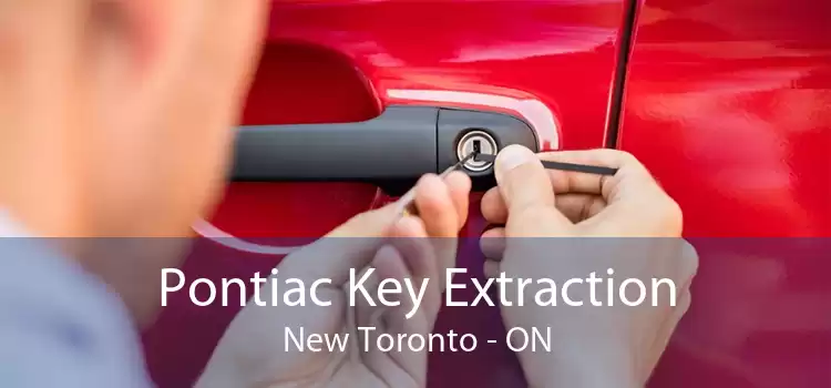 Pontiac Key Extraction New Toronto - ON