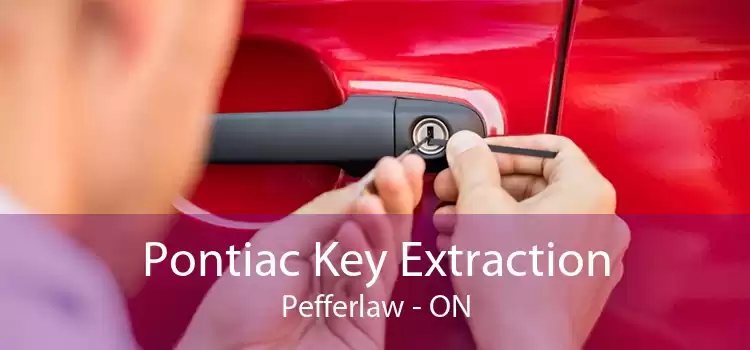 Pontiac Key Extraction Pefferlaw - ON