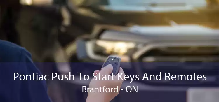 Pontiac Push To Start Keys And Remotes Brantford - ON