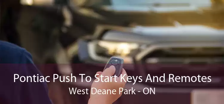 Pontiac Push To Start Keys And Remotes West Deane Park - ON