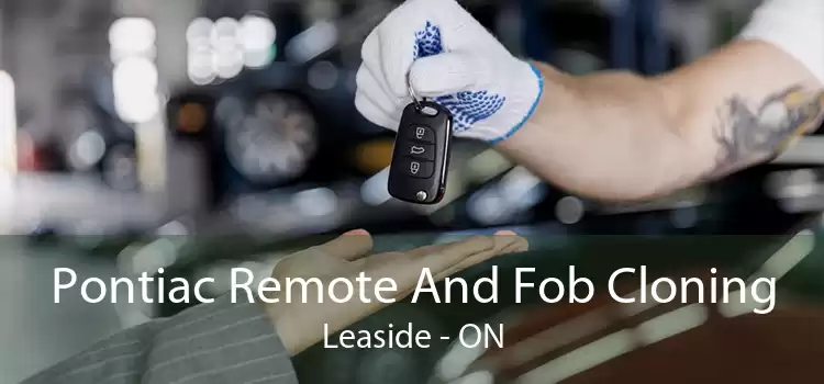 Pontiac Remote And Fob Cloning Leaside - ON