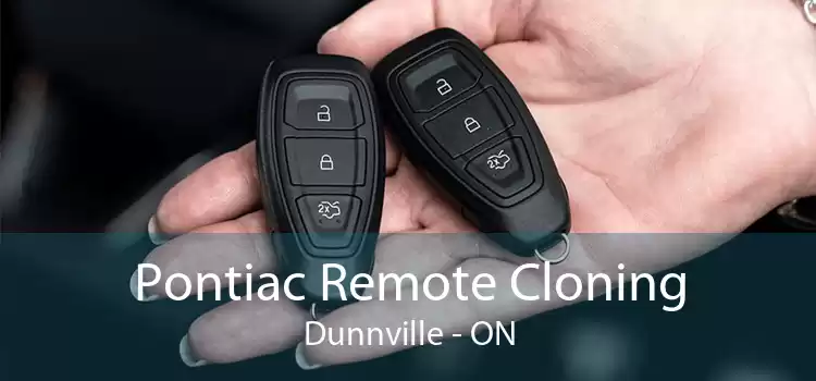 Pontiac Remote Cloning Dunnville - ON