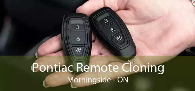 Pontiac Remote Cloning Morningside - ON
