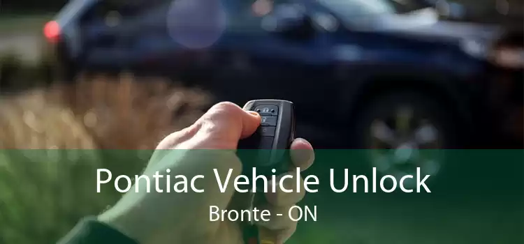 Pontiac Vehicle Unlock Bronte - ON