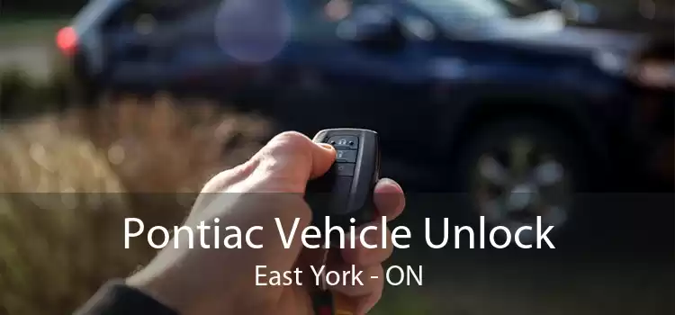 Pontiac Vehicle Unlock East York - ON