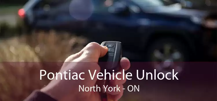 Pontiac Vehicle Unlock North York - ON