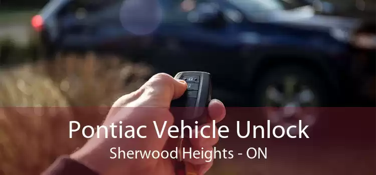 Pontiac Vehicle Unlock Sherwood Heights - ON