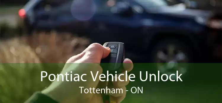 Pontiac Vehicle Unlock Tottenham - ON