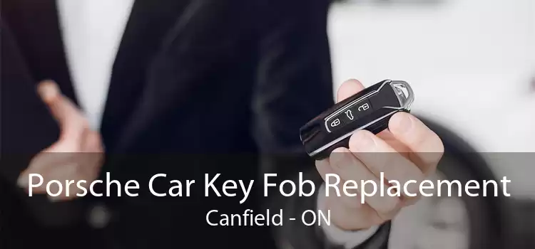 Porsche Car Key Fob Replacement Canfield - ON