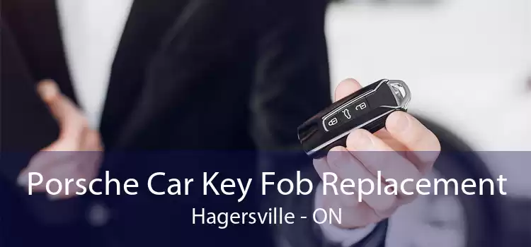 Porsche Car Key Fob Replacement Hagersville - ON