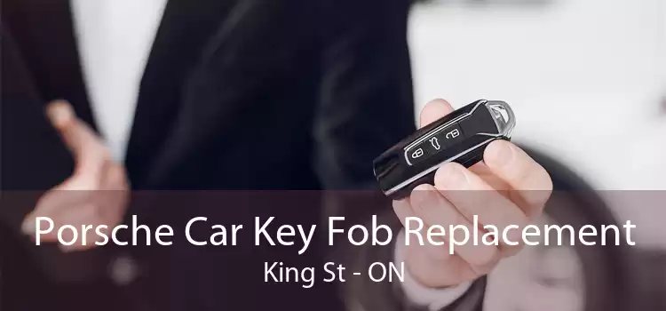 Porsche Car Key Fob Replacement King St - ON