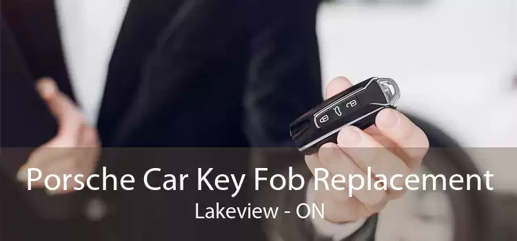 Porsche Car Key Fob Replacement Lakeview - ON