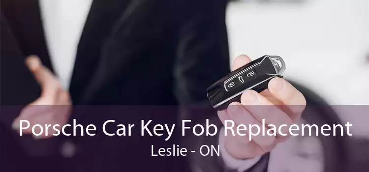 Porsche Car Key Fob Replacement Leslie - ON