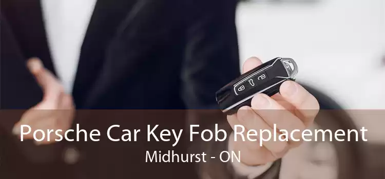 Porsche Car Key Fob Replacement Midhurst - ON