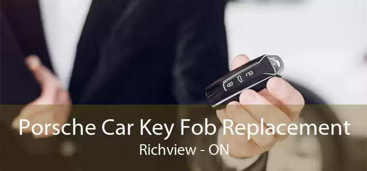 Porsche Car Key Fob Replacement Richview - ON