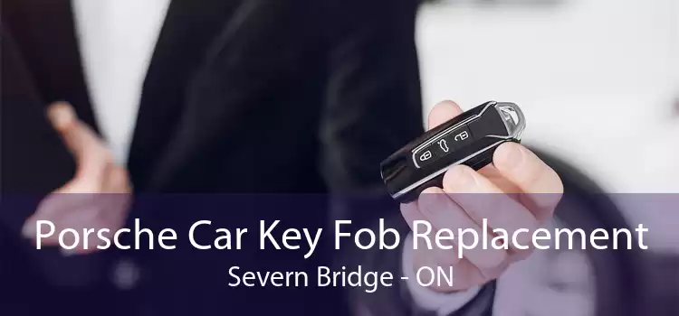 Porsche Car Key Fob Replacement Severn Bridge - ON