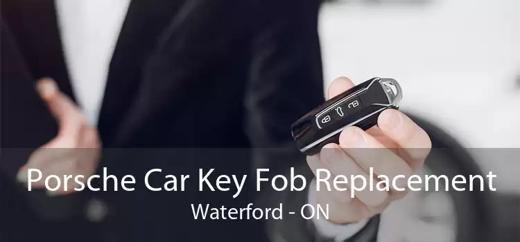 Porsche Car Key Fob Replacement Waterford - ON
